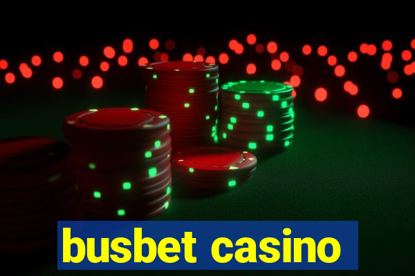 busbet casino